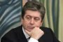 Първанов поиска оставката на Борисов за предателство към интересите на страната