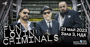 
Нюйоркските музиканти Fun Lovin’ Criminals, съчетаващи хип-хоп, рокендрол, блус, джаз и латино соул, пристигат за концерт в София